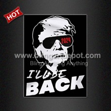 I'LL BE BACK 2024 Heat Transfers Vinyl for Decoration