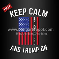 Keep Calm and Trump On Heat  Transfers Printing Vinyl 